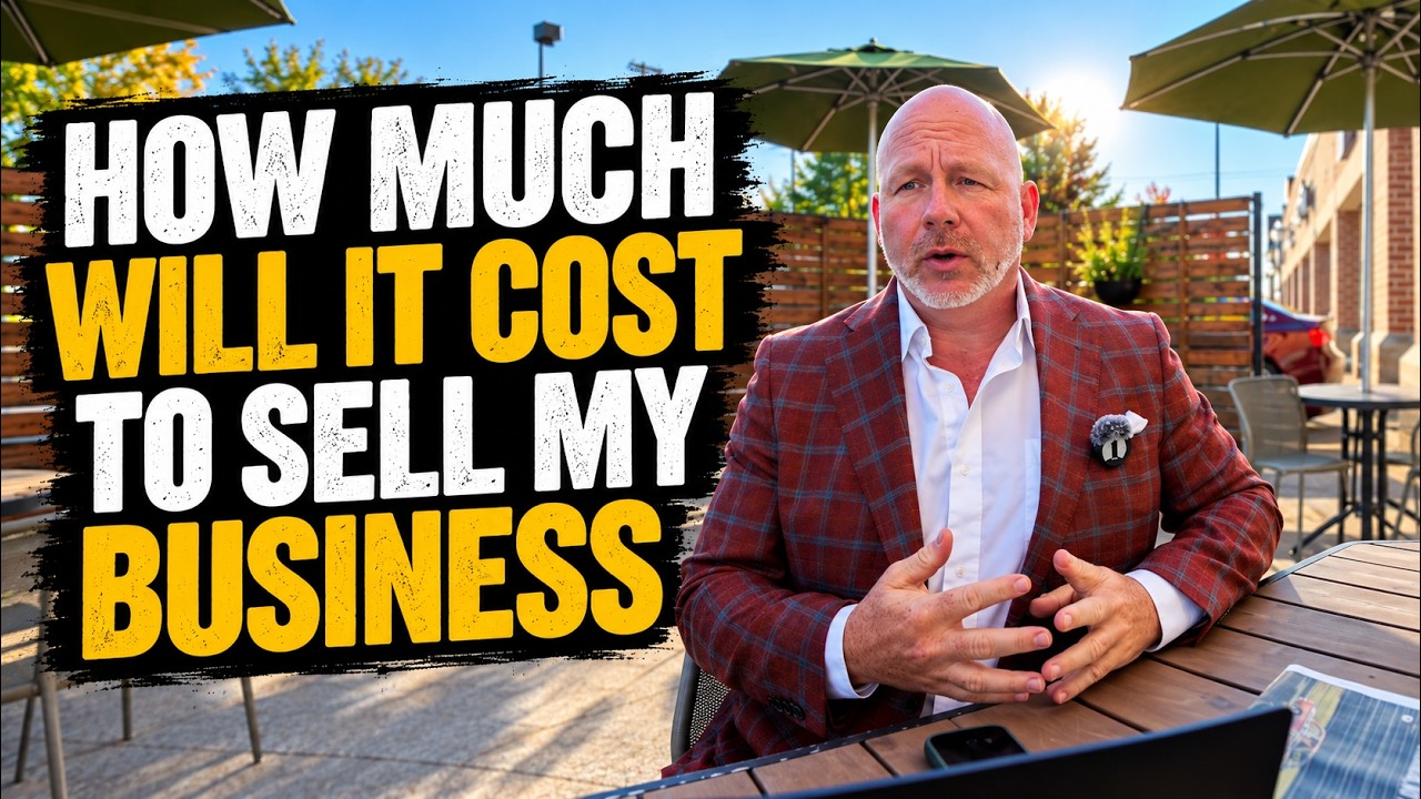 YouTube thumbnail for How Much Does It Cost To Sell My Business?